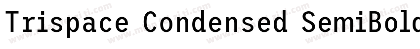 Trispace Condensed SemiBold字体转换